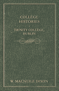 College Histories - Trinity College, Dublin