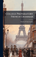 College Preparatory French Grammar