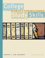 College Study Skills: Becoming a Strategic Learner - Van Blerkom, Dianna L