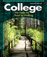 College We Make the Road by Walking
