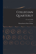 Collegian Quarterly; v.21, no.3 (1958)