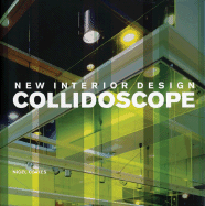 Collidoscope: New Interior Design