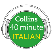 Collins 40 Minute Italian Lib/E: Learn to Speak Italian in Minutes with Collins