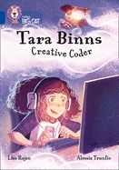 Collins Big Cat - Tara Binns: Creative Coder: Band 16/Sapphire