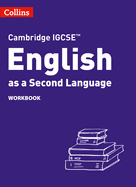 Collins Cambridge Igcse(tm) - Cambridge Igcse(tm) English as a Second Language Workbook