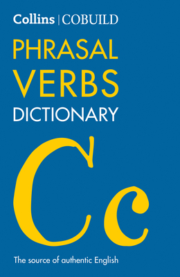 Collins Cobuild Phrasal Verbs Dictionary - Collins Uk