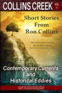 Collins Creek, Vol 1: Contemporary Currents and Historical Eddies: Collins Creek, Volume 1