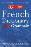 Collins French Dictionary Plus Grammar