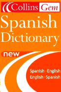 Collins Gem Spanish Dictionary, 5th Edition