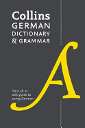 Collins German Dictionary and Grammar: 112,000 Translations Plus Grammar Tips