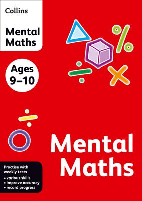 Collins Mental Maths: Ages 9-10 - Collins KS2