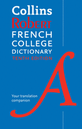 Collins Robert French College Dictionary, 10th Edition