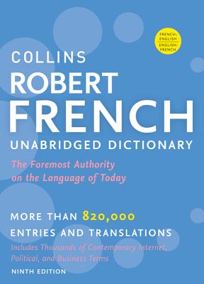 Collins Robert French Unabridged Dictionary, 9th Edition - Harpercollins Publishers