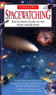 Collins Spacewatching: The Ultimate Guide to the Stars and Beyond - O'Byrne, John (Editor)