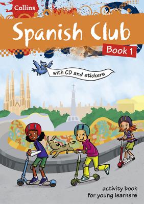 Collins Spanish Club: Book 1 - McNab, Rosi, and HarperCollins UK