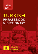 Collins Turkish Phrasebook and Dictionary Gem Edition: Essential Phrases and Words in a Mini, Travel-Sized Format