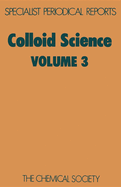 Colloid Science: Volume 3