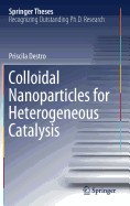 Colloidal Nanoparticles for Heterogeneous Catalysis