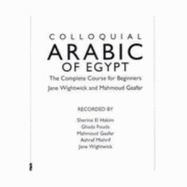 Colloquial Arabic of Egypt: The Complete Course for Beginners - Wightwick, Jane, and Gaafar, Mahmound