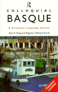 Colloquial Basque: A Complete Language Course - King, Alan R