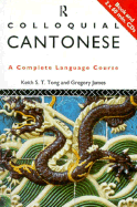 Colloquial Cantonese: A Complete Language Course