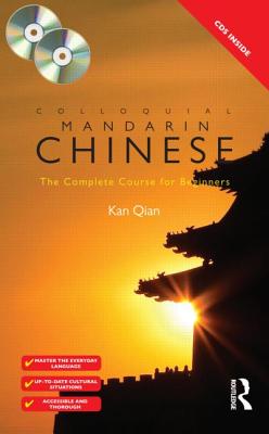 Colloquial Chinese: The Complete Course for Beginners - Qian Kan, and Kan, Qian