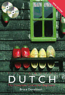 Colloquial Dutch: A Complete Language Course - Donaldson, Bruce, and Donaldson, B C