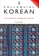 Colloquial Korean the Complete Course for Beginners