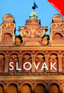 Colloquial Slovak: The Complete Course for Beginners