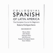 Colloquial Spanish of Latin America: The Complete Course for Beginners