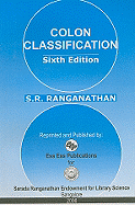 Colon Classification: Basic Classification (6th Editon)