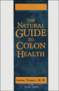 Colon Health, Natural Guide