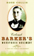 Colonel Barker's Monstrous Regiment: A Tale of Female Husbandry