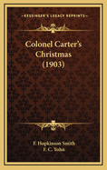 Colonel Carter's Christmas (1903)