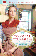 Colonial Courtships