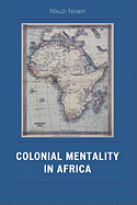 Colonial Mentality in Africa