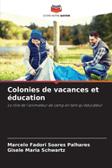 Colonies de vacances et ?ducation