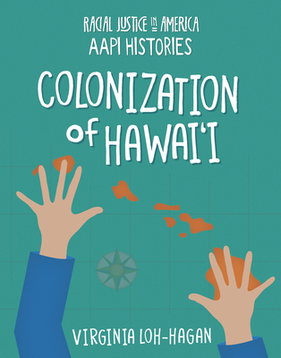 Colonization of Hawai'i - Loh-Hagan, Virginia