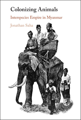 Colonizing Animals - Saha, Jonathan