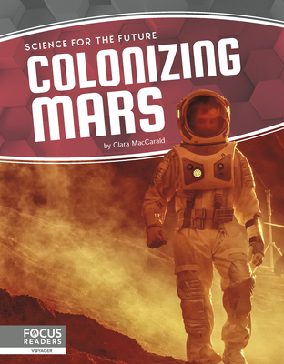 Colonizing Mars - MacCarald, Clara