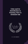 Color and its Distribution in Printing. How to Estimate Ink