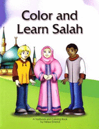 Color and Learn Salah: Textbook and Coloring Book