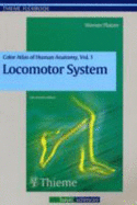 Color Atlas and Textbook of Human Anatomy: Locomotor System