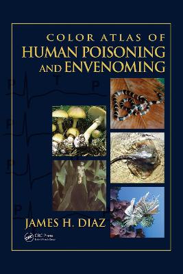 Color Atlas of Human Poisoning and Envenoming - James, Diaz