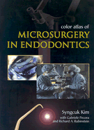 Color Atlas of Microsurgery in Endodontics