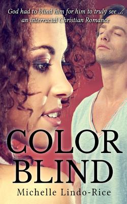 Color Blind - Lindo-Rice, Michelle