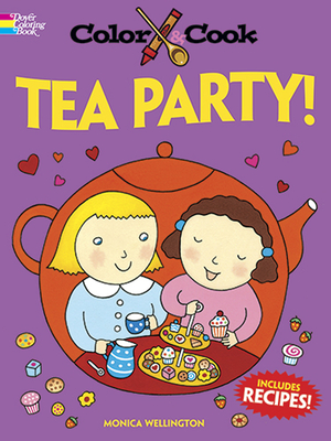 Color & Cook Tea Party! - Wellington, Monica