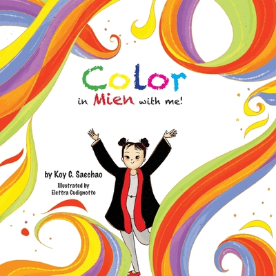 Color in Mien with me! - Saechao, Koy C