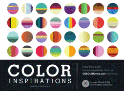 Color Inspirations: More than 3,000 Innovative Palettes from the Colourlovers.Com Community