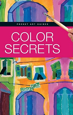 Color Secrets - Parramon Editorial Team